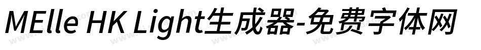 MElle HK Light生成器字体转换